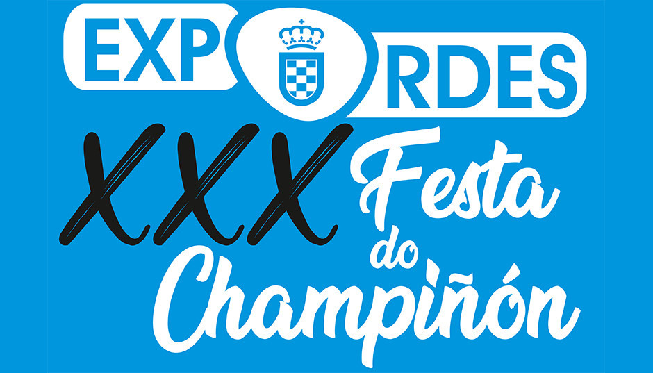 EXPOORDES 2019. XXX FESTA DO CHAMPIÑÓN