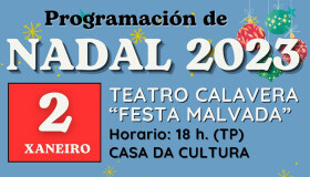 TEATRO CALAVERA "FESTA MALVADA"