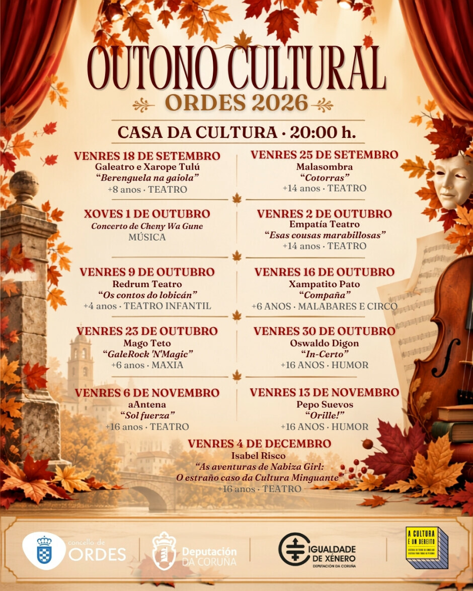 Ordes presenta o seu Outono Cultural cunha ampla variedade de teatro, música, maxia e humor