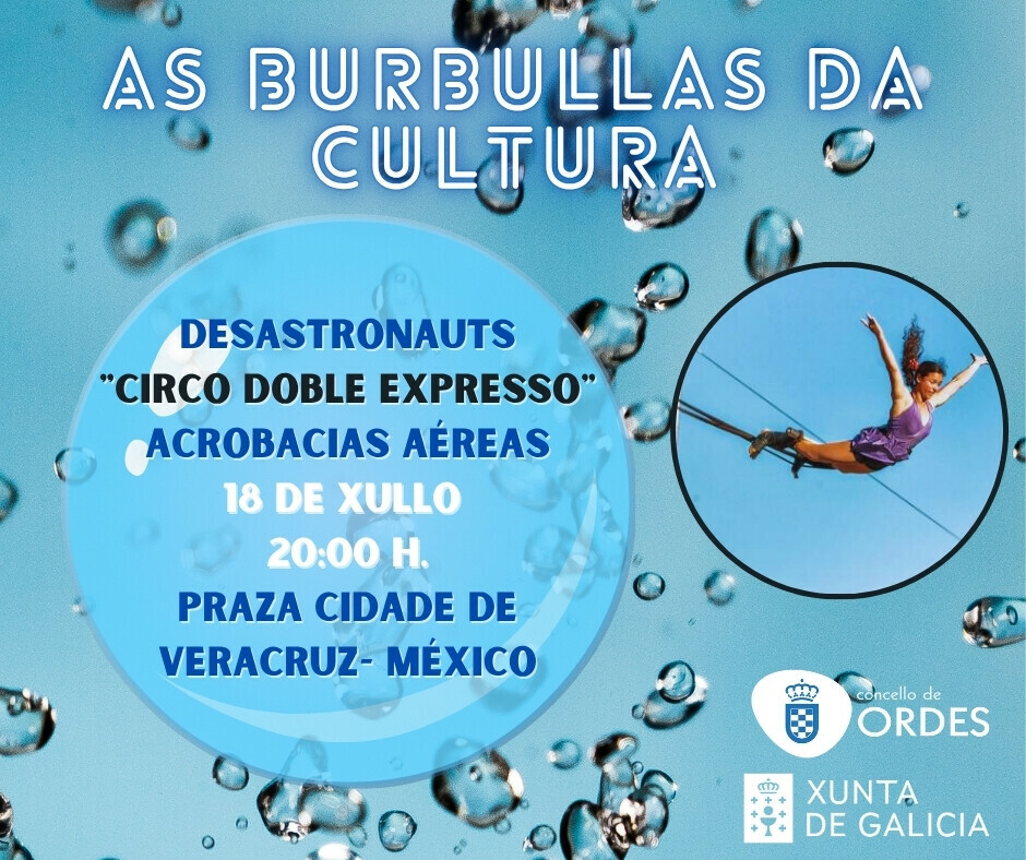 O programa Burbullas da Cultura regresa a Ordes con Circo doble expresso