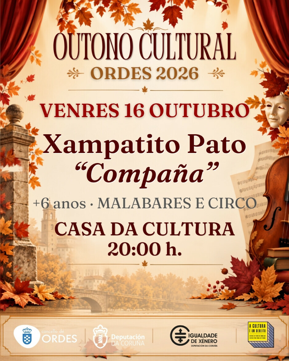 OUTONO CULTURAL ORDES 2026 | XAMPATITO PATO – “COMPAÑA”