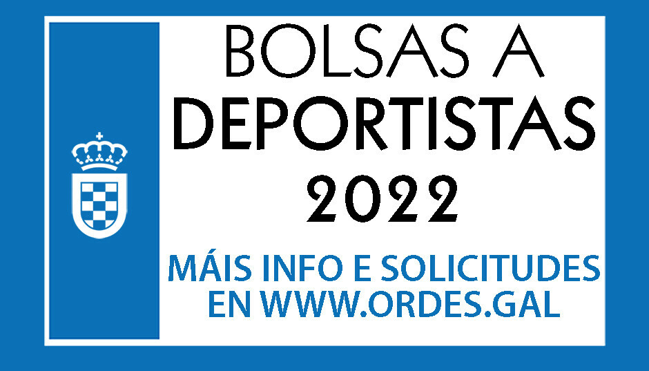 BOLSAS A DEPORTISTAS INDIVIDUAIS DO CONCELLO DE ORDES ANO 2022.
