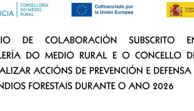 CONVENIO DE COLABORACIÓN SUBSCRITO ENTRE A CONSELLERÍA DO MEDIO RURAL E O CONCELLO DE ORDES PARA REALIZAR ACCIÓNS DE PREVENCIÓN E DEFENSA CONTRA OS INCENDIOS FORESTAIS DURANTE O ANO 2026