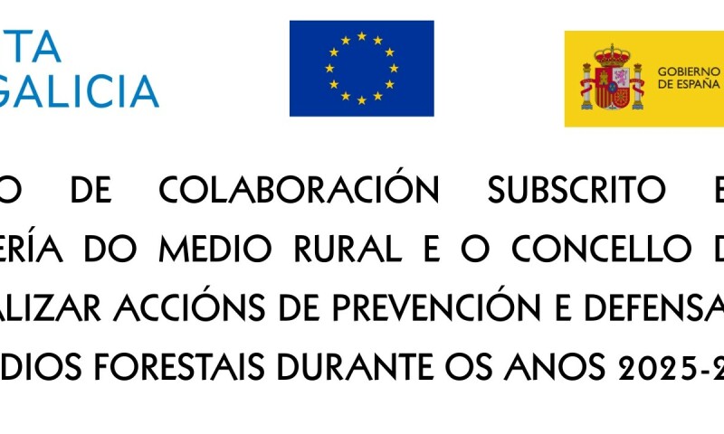 CONVENIO DE COLABORACIÓN SUBSCRITO ENTRE A CONSELLERÍA DO MEDIO RURAL E O CONCELLO DE ORDES PARA REALIZAR ACCIÓNS DE PREVENCIÓN E DEFENSA CONTRA OS INCENDIOS FORESTAIS DURANTE OS ANOS 2025-2026