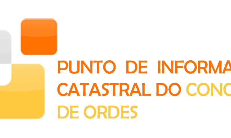 PUNTO DE INFORMACIÓN CATASTRAL DO CONCELLO DE ORDES